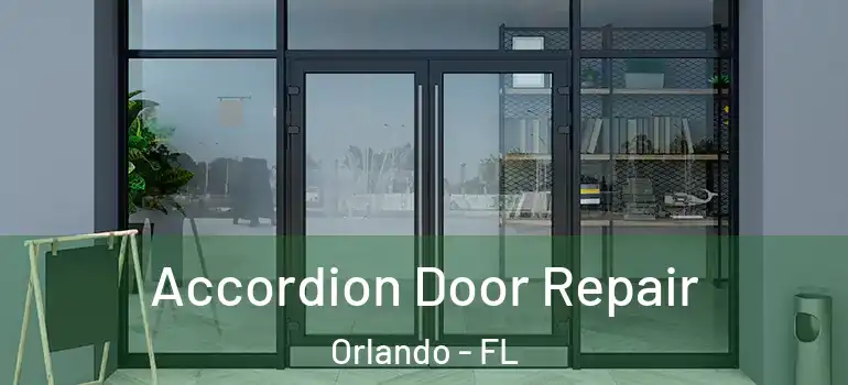  Accordion Door Repair Orlando - FL