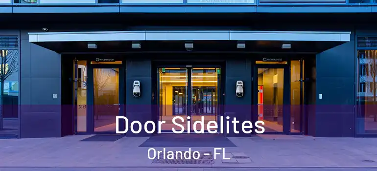  Door Sidelites Orlando - FL
