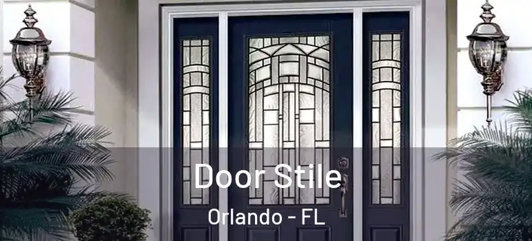  Door Stile Orlando - FL