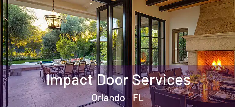  Impact Door Services Orlando - FL
