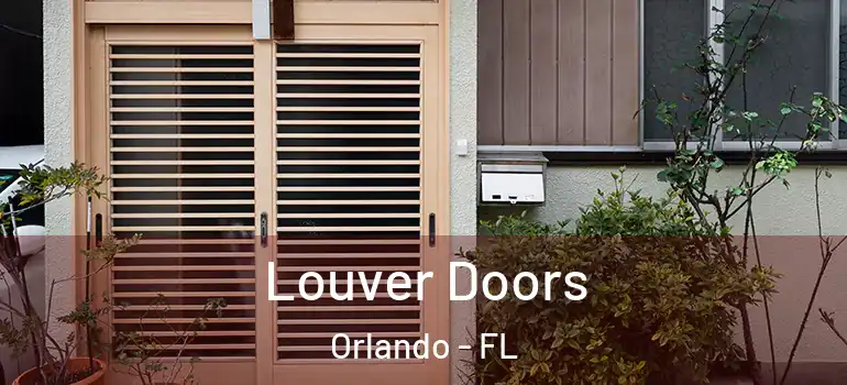  Louver Doors Orlando - FL