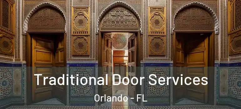  Traditional Door Services Orlando - FL